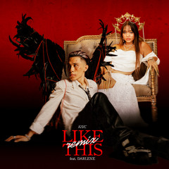 Like This (Remix) [feat. Darlene]