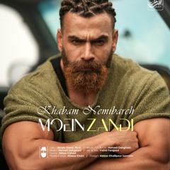 Khabam Nemibareh Moein Z
