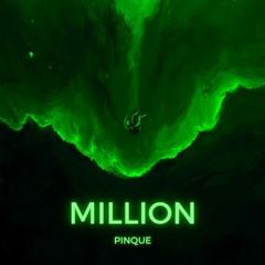MILLION (produced by me)