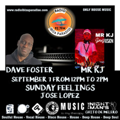 #28. September 7. Radio Ibiza Paradise Sunday Feelings Program Compilation MR KJ (SoulFusion)