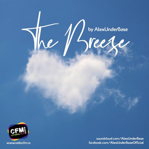 THE BREEZE By AlexUnder Base # 175 [Soundcloud]