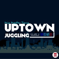 Uptown Juggling Volume 8