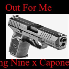 Out For Me Young Nine x Capone3am