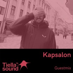 Tiella Sound Mix 085: Kapsalon