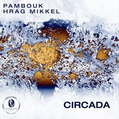 Circada - Hrag Mikkel