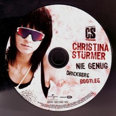 Christina Stürmer - Nie Genug (Drickberg Bootleg)