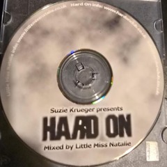 Suzie Krueger presents Hard On:  Mixed by Little Miss Natalie