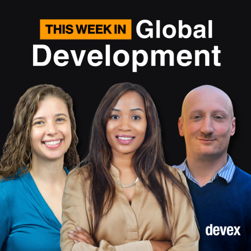 This Week in Global Dev: #98: Key takeaways from WHA78, and Gaza Humanitarian Foundation’s fallout