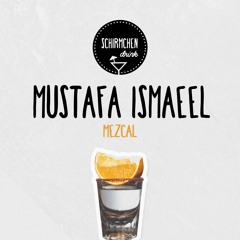 Mezcal | Mustafa Ismaeel