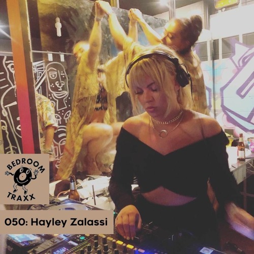 Bedroom Traxx 050: Hayley Zalassi