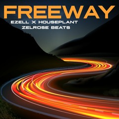Freeway - EZELL x HOUSEPLANT