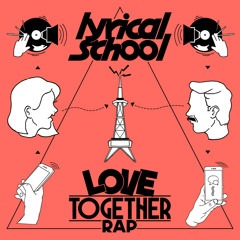 lyrical school / Jackin' 4 Love Together Rap (T5UBU's BJ Edit)