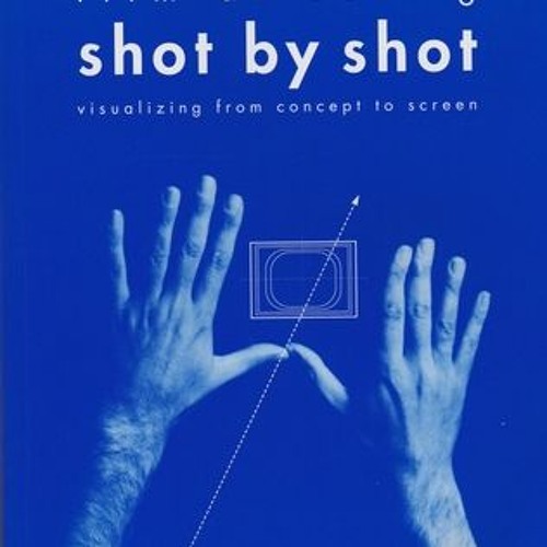 Stream (PDF) Film Directing Shot by Shot Visualizing from Concept to