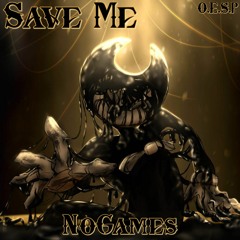 NoGames - Save Me