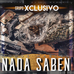 Todos Hablan Nada Saben