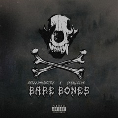 Skehletor x GrizzlyManChez - Bare Bones