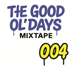 The Good Ol' Days - 004
