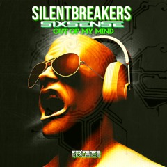 02 - SilentBreakers, Sixsense - Ovniversal