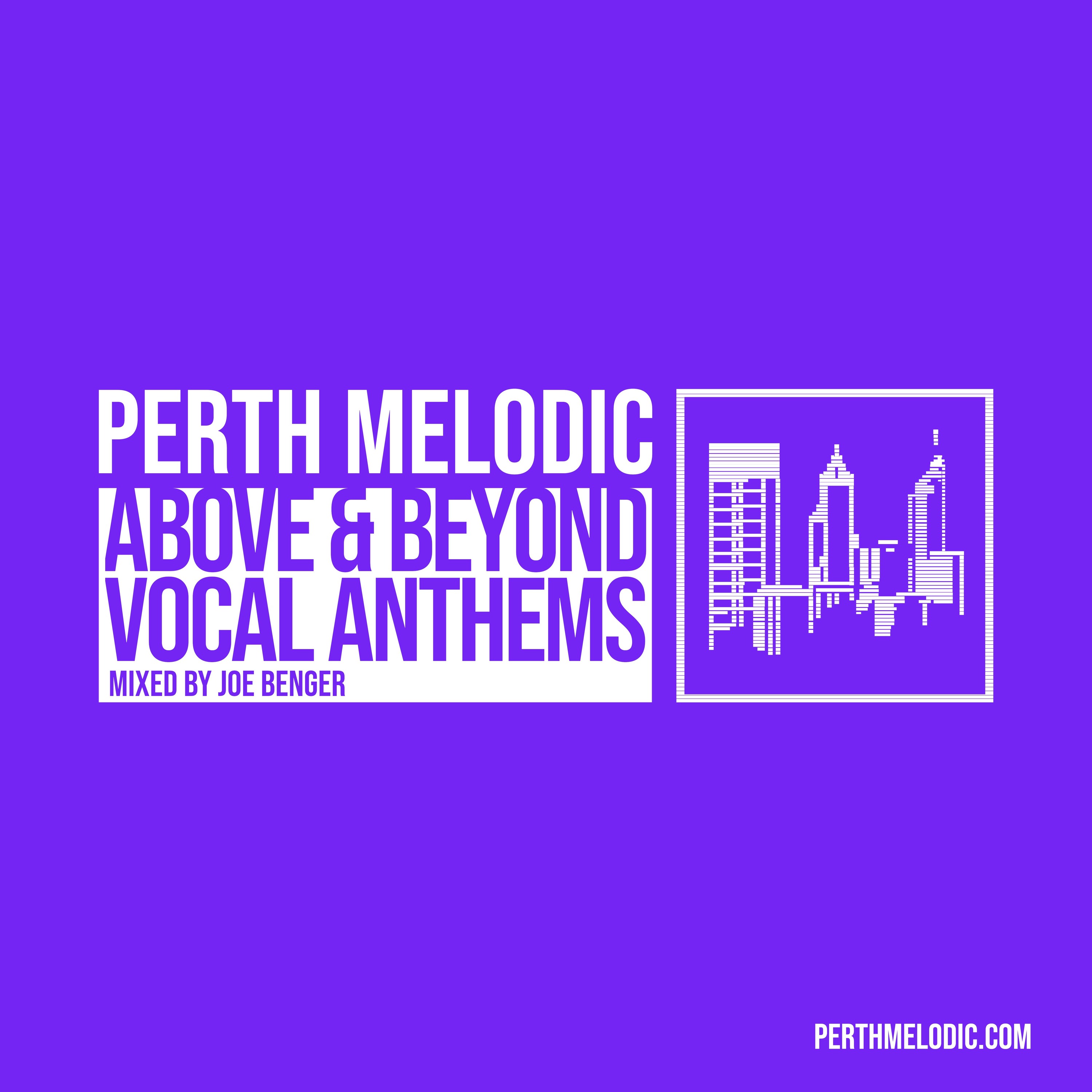 Above & Beyond Vocal Anthems 2025 (Mixed by Joe Benger)