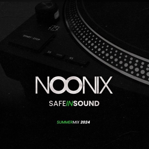 Safe In Sound Summer Mix 2024