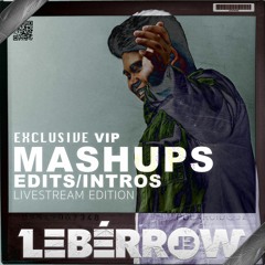 BÉRROW´ S VIP MASHUPS (LIVESTREAM EDITION) - FREE DL -
