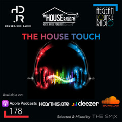 The House Touch #178 (Week 31 - 2022)