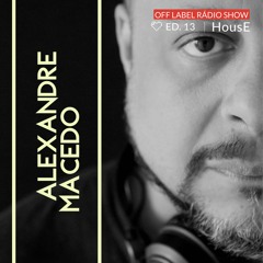 OFF LABEL RADIO SHOW ED. 13
