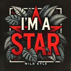 I'm A Star