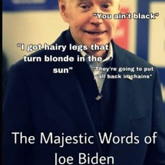 [VIEW] [EBOOK EPUB KINDLE PDF] The Majestic Words of Joe Biden: Hilariously Real Quot