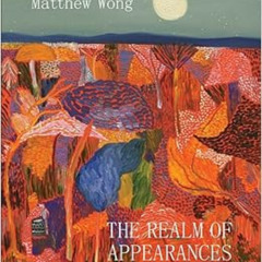 [Free] EPUB 📮 Matthew Wong: The Realm of Appearances by Vivian Li,Laura Eva Hartman,