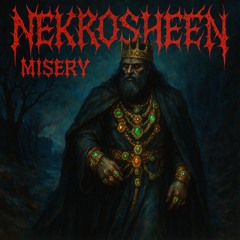 NEKROSHEEN - MISERY
