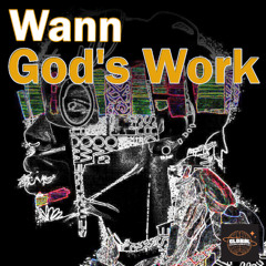 GHE508_Wann_God's Work | 2 weeks • Oct 31, 2025 Beatport