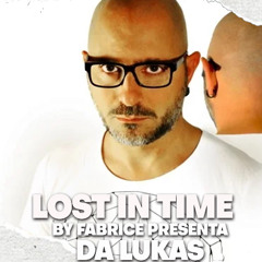 Lost in Time by Fabrice - Da Lukas Viny Selection 23 02 2026
