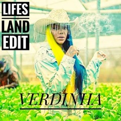 Chemical Surf - Verdinha (Lifes Land Edit )