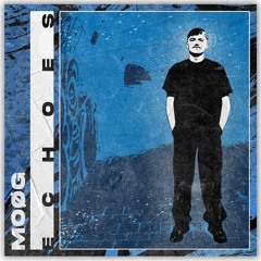 MOØG - ECHOES