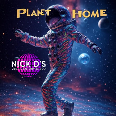 Nick D - Planet Home