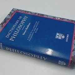 PDF_  Dictionary of Philosophy (Oxford Quick Reference)