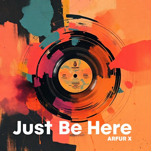 Just Be Here