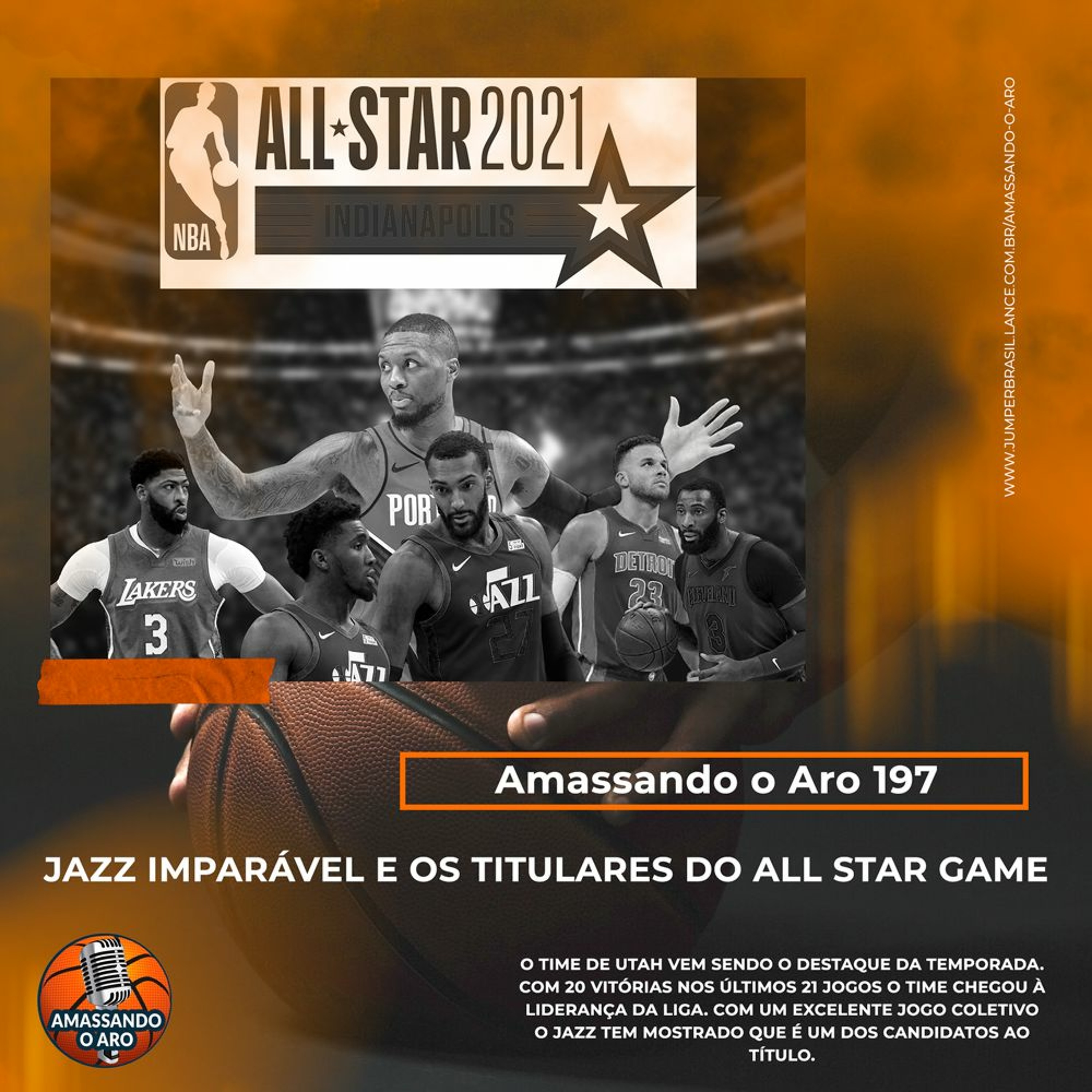Amassando O Aro 197 - Jazz imparável e os titulares do All Star Game episode artwork