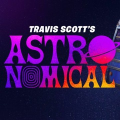 Travis Scott - ASTRONOMICAL (XAREZ Type Beat) FORTNITE