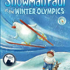 download KINDLE 📝 Snowman Paul at the Winter Olympics by  Yossi Lapid &  Joanna Pase