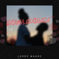 Lorde Maarc - Drama Perigoso