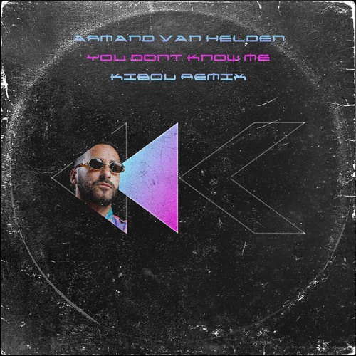 Armand Van Helden - You Dont Know Me (Kibou Remix)
