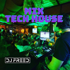 MIX OCTUBRE TECH HOUSE - DJ FREED