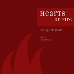 || Hearts on Fire, Praying with Jesuits |Epub|