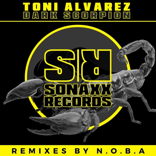 Toni Alvarez - DARK SCORPION (N.O.B.A Remix - Back In 1999 Version) #04 HT RELEASES & #83 HT TRACKS