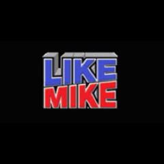 LIKE MIKE