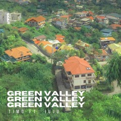 green valley – timo ft. JUJU