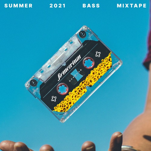 Summer 2021 Bass Mixtape