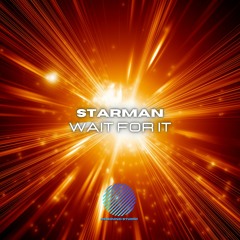 Starman - Wait For It [sample]